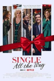 فيلم Single All the Way 2021