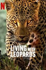 فيلم Living with Leopards 2024