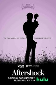 فيلم Aftershock 2022