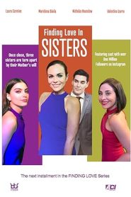 فيلم Finding Love in Sisters 2024