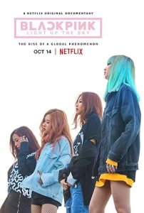 فيلم Blackpink: Light Up the Sky 2020