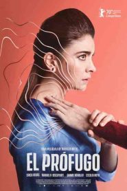 فيلم El prófugo 2020
