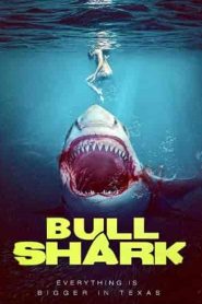 فيلم Bull Shark 2022