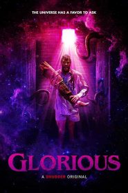 فيلم Glorious 2022