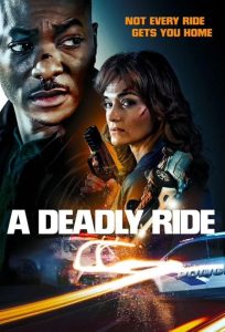 فيلم A Deadly Ride 2025