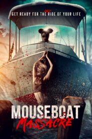 فيلم Mouseboat Massacre 2025