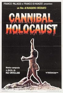 فيلم Cannibal Holocaust 1980