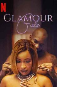 فيلم Glamour Girls 2022