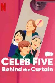 فيلم Celeb Five Behind the Curtain 2022