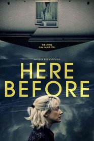 فيلم Here Before 2021