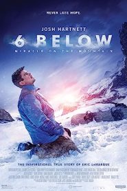 فيلم 6 Below: Miracle on the Mountain 2017