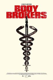 فيلم Body Brokers 2021