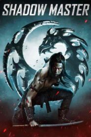 فيلم Shadow Master 2022
