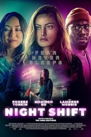 فيلم Night Shift 2023