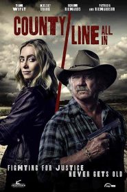 فيلم County Line: All In 2022