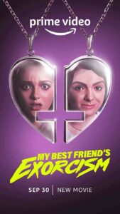فيلم My Best Friend’s Exorcism 2022