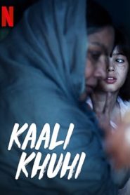 فيلم Kaali Khuhi 2020