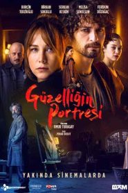 فيلم لوحة الجمال Güzelligin Portresi 2019