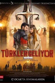 فيلم الأتراك قادمون Türkler Geliyor 2019