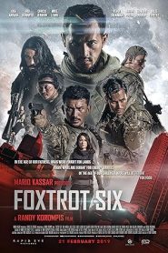 فيلم Foxtrot Six 2019