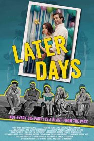 فيلم Later Days 2021