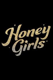 فيلم Honey Girls 2021