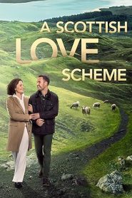 فيلم A Scottish Love Scheme 2024