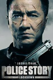 فيلم Police Story: Lockdown