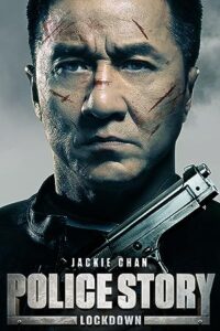 فيلم Police Story: Lockdown