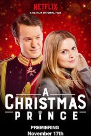 فيلم A Christmas Prince 2017