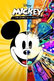 فيلم Mickey: The Story of a Mouse 2022