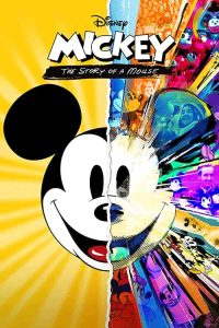 فيلم Mickey: The Story of a Mouse 2022