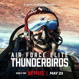 فيلم Air Force Elite: Thunderbirds 2025