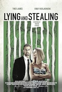 فيلم Lying and Stealing 2019