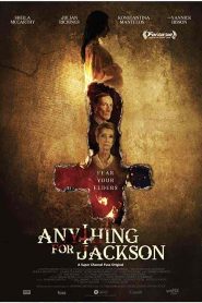 فيلم Anything for Jackson 2020