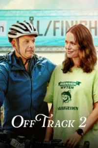 فيلم Off Track 2 2025