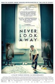 فيلم Never Look Away 2018