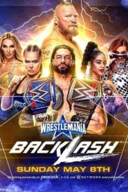 عرض راسلمينيا باكلاش WWE WrestleMania Backlash 2022