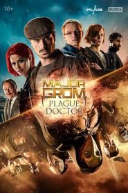 فيلم Major Grom: Plague Doctor 2021