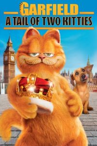فيلم Garfield A Tail of Two Kitties 2006
