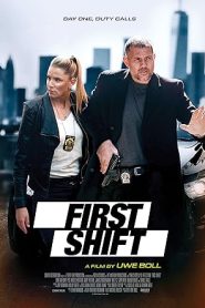 فيلم First Shift 2024