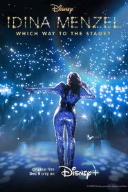 فيلم Idina Menzel: Which Way to the Stage 2022