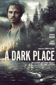 فيلم A Dark Place 2018