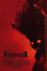 فيلم Arthur, malédiction 2022