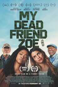 فيلم My Dead Friend Zoe 2024