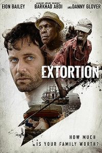 فيلم Extortion 2017