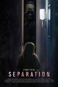 فيلم Separation 2021
