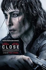 فيلم Close 2019