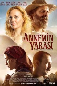 فيلم جرح امي Annemin Yarasi 2016