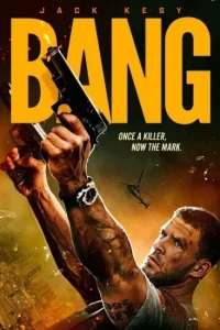 فيلم Bang 2025